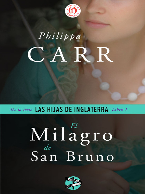 Title details for milagro de San Bruno by Philippa Carr - Available